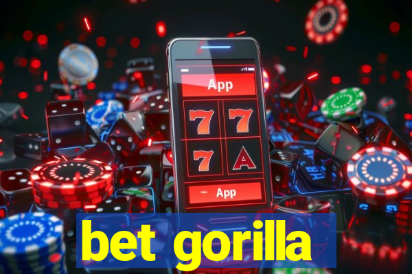 bet gorilla